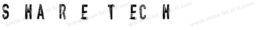 S ha r e- T ec h字体转换